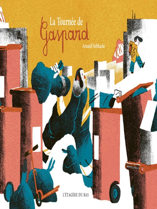 Title details for La Tournée de Gaspard by Arnaud Nebbache - Wait list